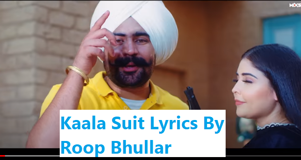 Kaala Suit Lyrics By Roop Bhullar