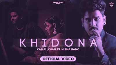 Khidona Lyrics sung by Kamal Khan