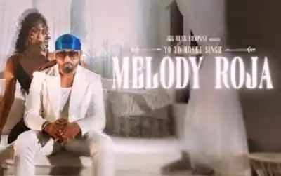 Melody Roja Lyrics sung by Yo Yo Honey Singh