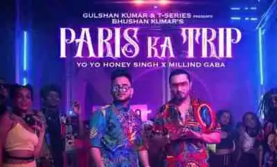 Paris Ka Trip Lyrics sung by Yo Yo Honey Singh, Millind Gaba is New Hindi Hip Hop song